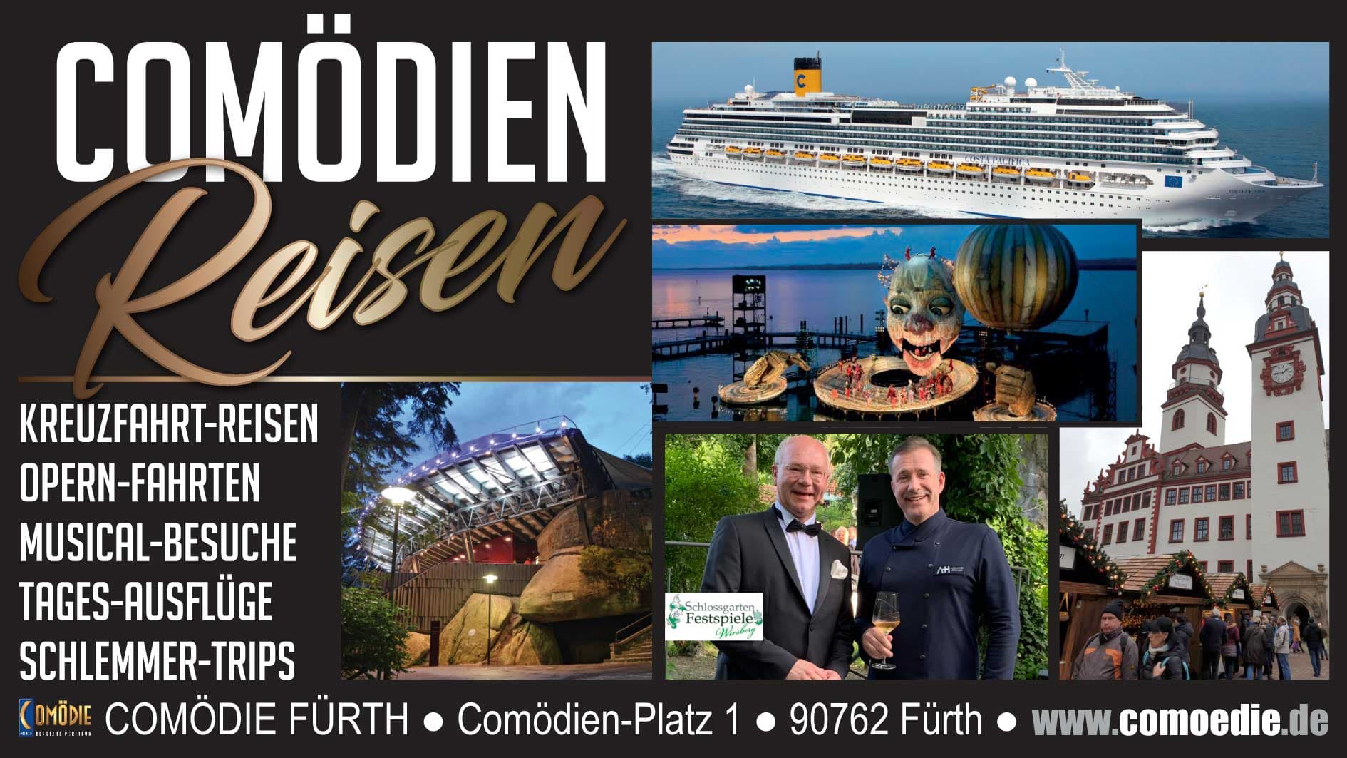 Comödien Reisen — Übersicht mit Kreuzfahrt-Reisen, Opern-Fahrten, Musical-Besuchen, Tages-Ausflügen und Schlemmer-Trips