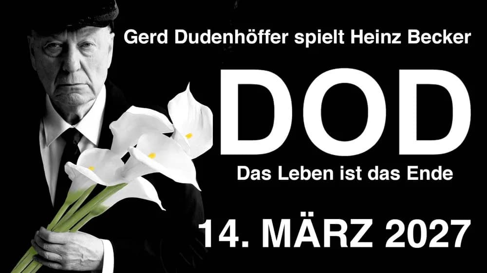 GERD DUDENHÖFFER spielt Heinz Becker - DOD - das Leben ist das Ende