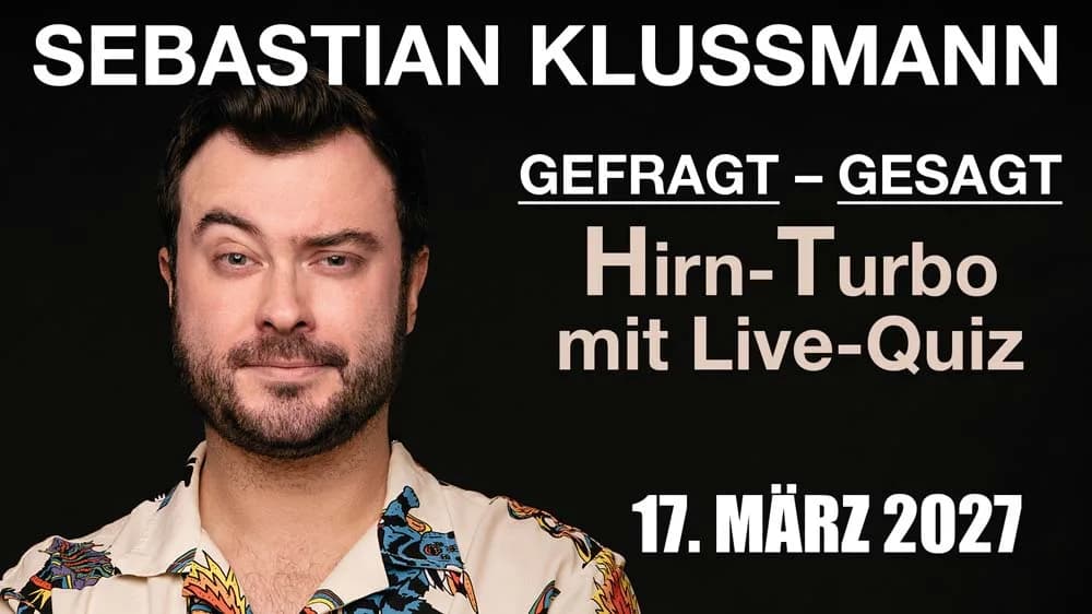 Sebastian Klussmann „Gefragt – Gesagt: Hirn-Turbo mit Live-Quiz“