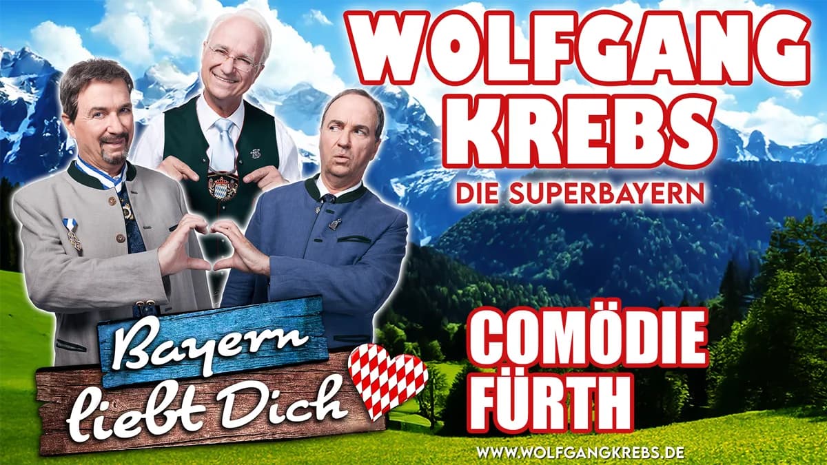 Wolfgang Krebs „Bayern liebt dich“