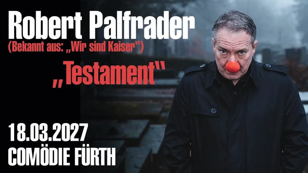 Robert Palfrader - „Testament“