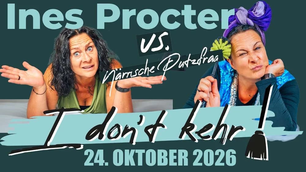 Ines Procter - „I don´t kehr!“