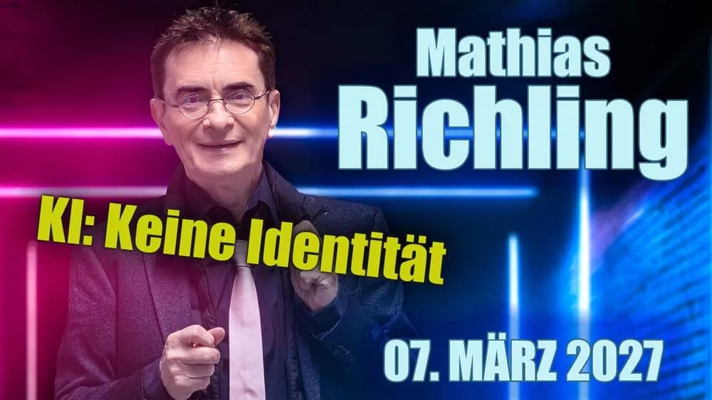 Mathias Richling - „KI = Keine Idendität“
