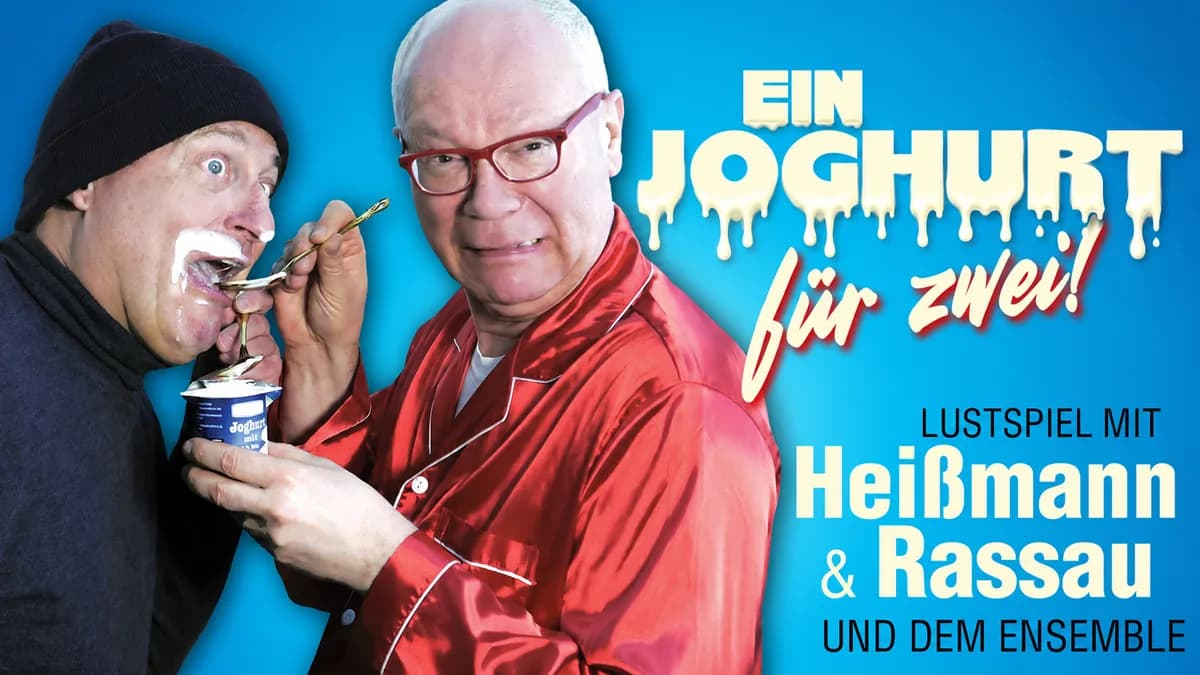 Heißmann & Rassau - „EIN JOGHURT FÜR ZWEI“